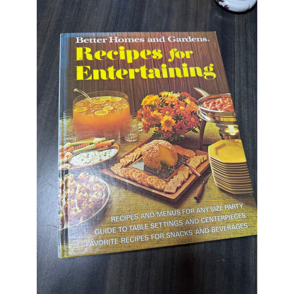 Better Homes and Gardens Recipes for Entertaining Cookbook Vintage Hardcover